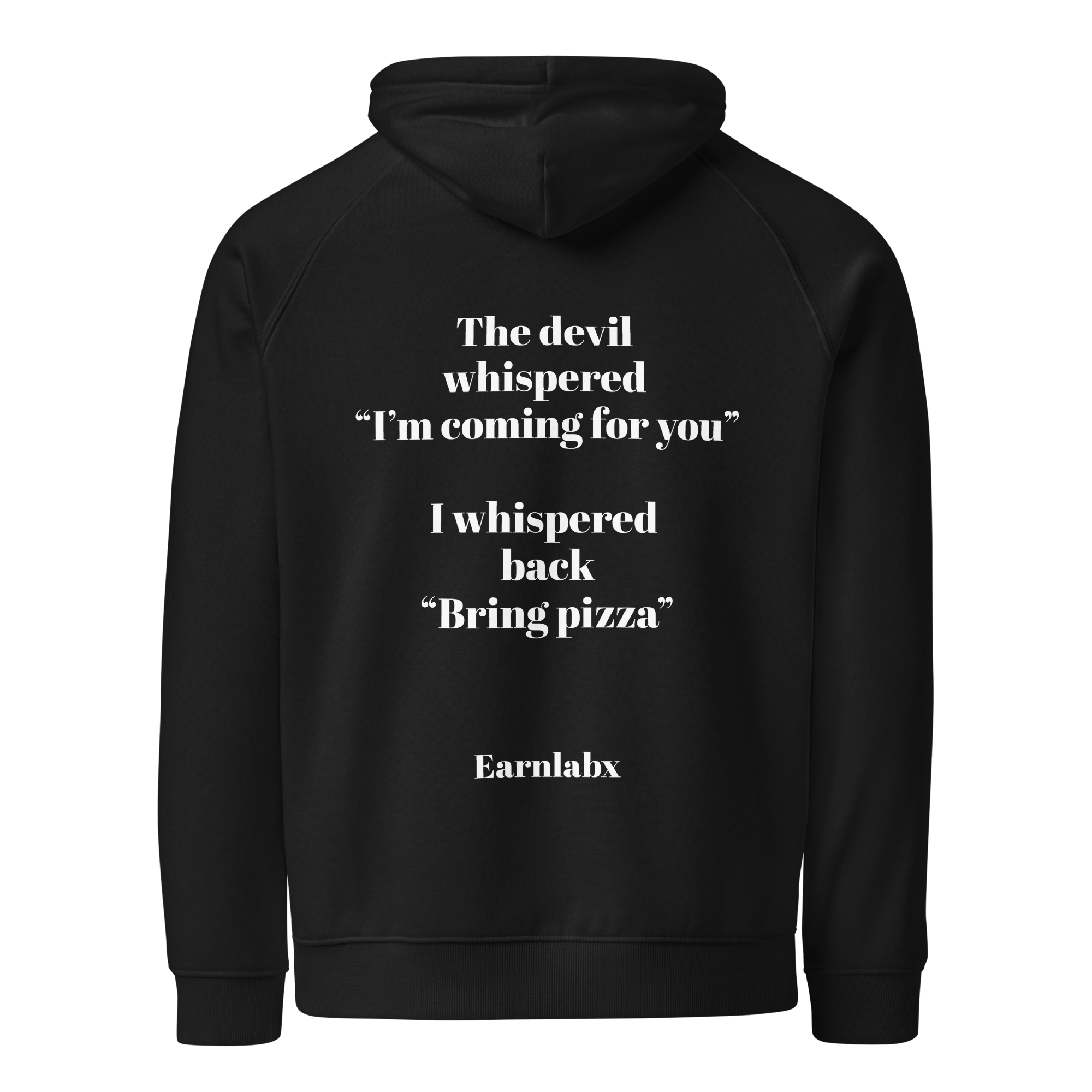 “Bring pizza” hoodie